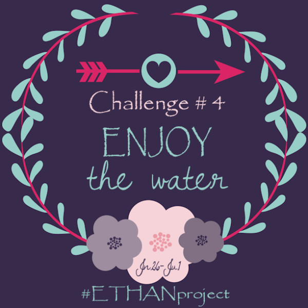 #ETHAN Project: Enjoy the Water Challenge || heymissadventures.com