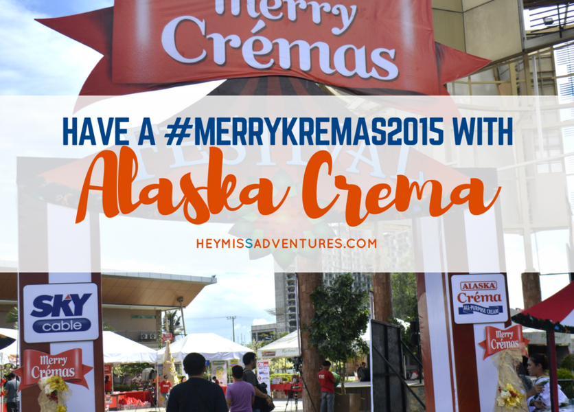 Have a #MerryCremas2015 with Alaska Crema!