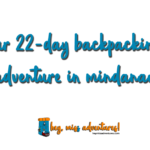 22 Days in Eastern Mindanao: How Much Does Long Term Travel Cost?