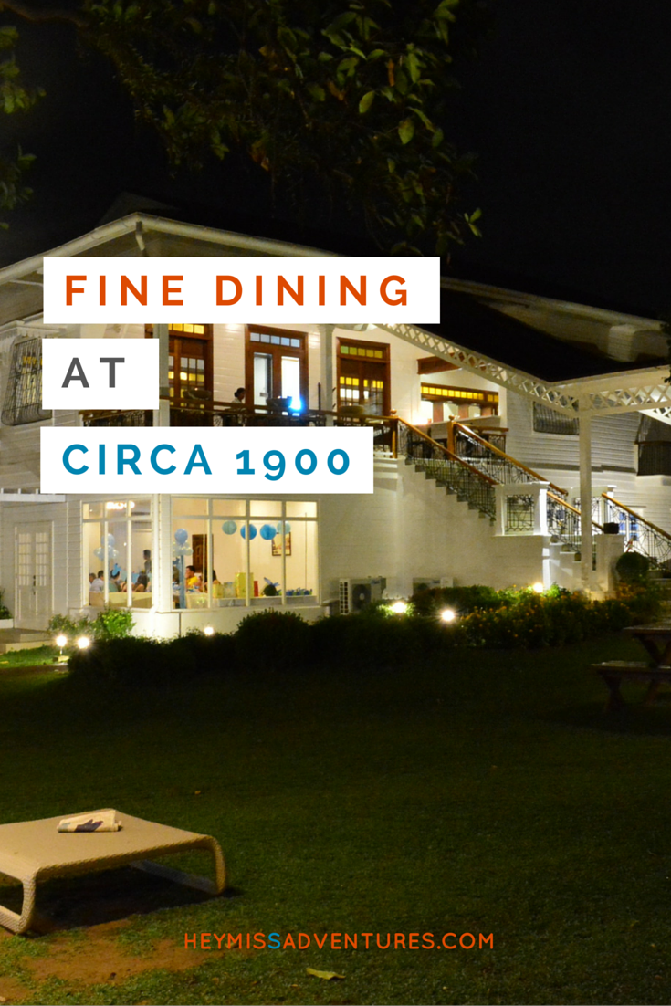 Fine Dining at Circa 1900 in Lahug Cebu | Hey, Miss Adventures!