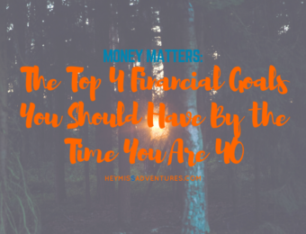 The Top 4 Financial Goals You Should Have By the Time You Are 40