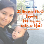 28 Hours in Manila: Crunchy Mommy-ing, All Alone