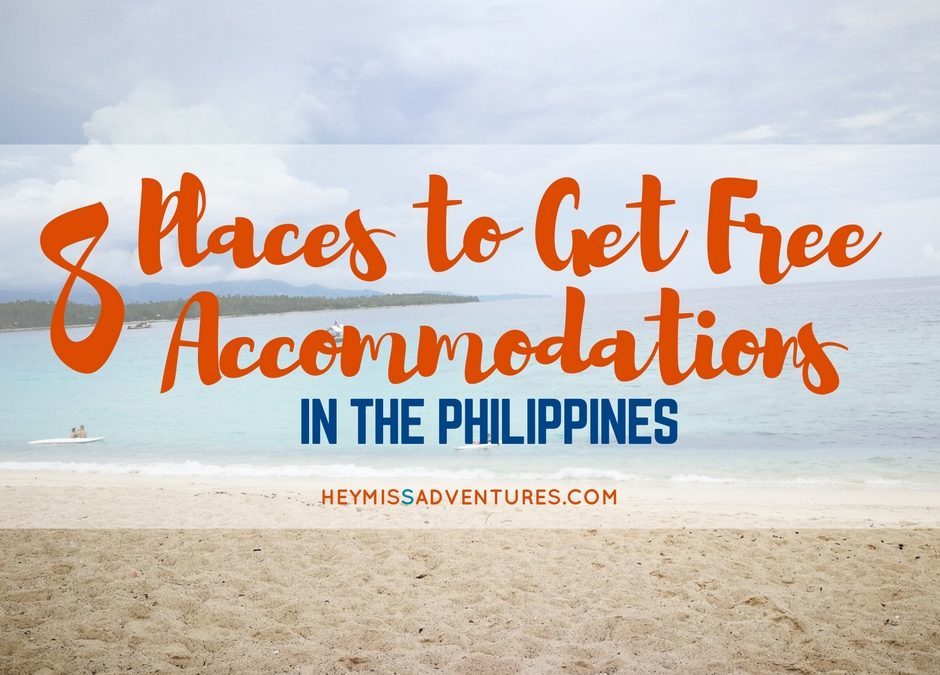 8 Places to Get Free Accommodations in the Philippines