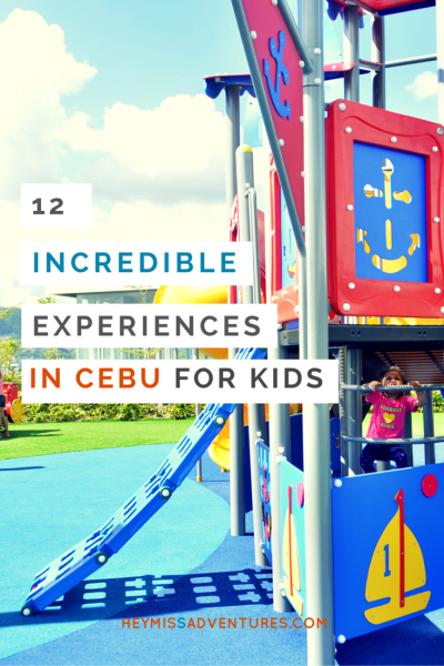 Looking for fun and unique experiences for kids to do while in Cebu? Here are some awesome suggestions. And, oh, kids-at-heart are welcomed, too! >> heymissadventures.com