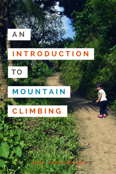 An Introduction to Mountain Climbing by Trail Adventours | Hey, Miss Adventures!