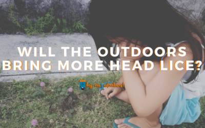 Will More Outdoors Bring More Head Lice?