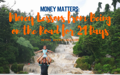Money Lessons We Learned from Being on the Road for 21 Days