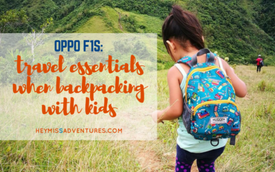 Oppo F1s: Travel Essentials When Backpacking With Kids
