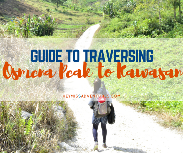 The Osmeña Peak to Kawasan Traverse || heymissadventures.com