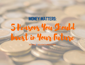 5 Reasons You Should Invest in Your Future