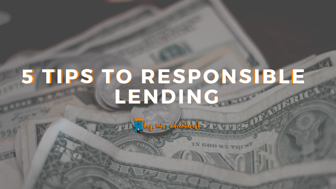 5 Tips to Responsible Lending