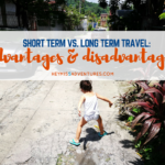 Short Term vs. Long Term Travel: Advantages and Disadvantages