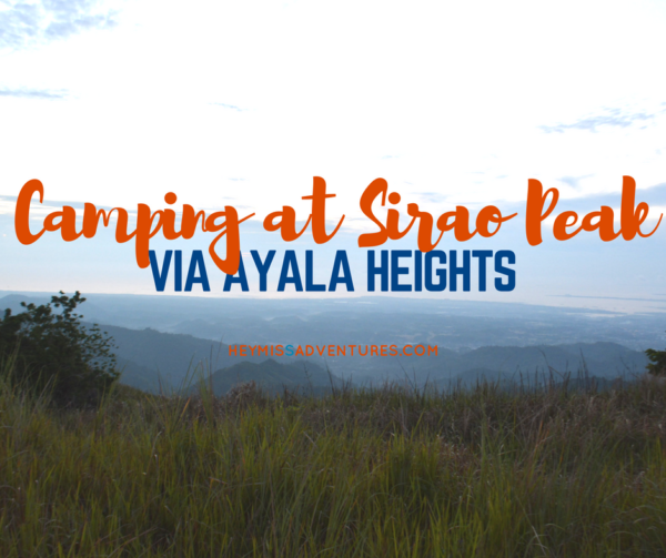 Camping at Sirao Peak via Ayala Heights | Hey, Miss Adventures!