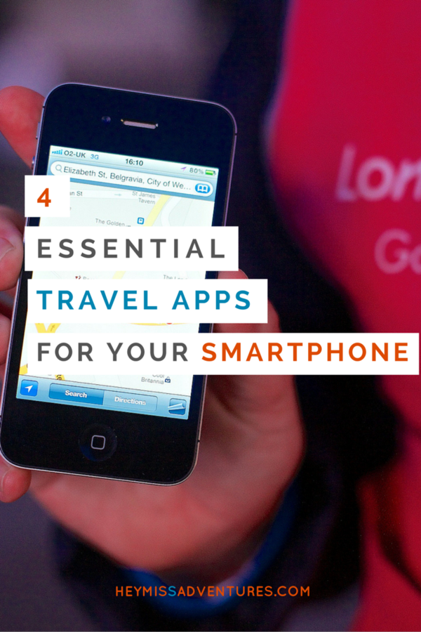 4 Essential Travel Apps for your Smartphone